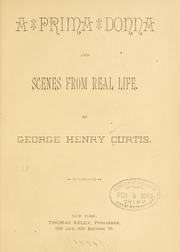 Cover of: A prima donna and scenes from real life
