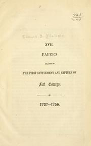 Cover of: Papers relating to the first settlement and capture of Fort Oswego by Edmund Bailey O'Callaghan