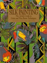 Cover of: Silk painting by Susan Louise Moyer