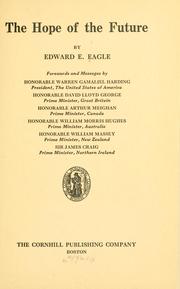 The hope of the future by Edward E. Eagle