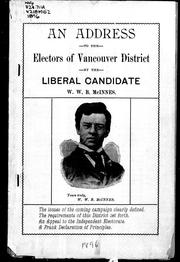 An address to the electors of Vancouver District by the Liberal candidate W.W.B. McInnes by W. W. B. McInnes