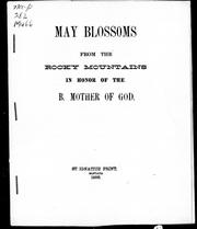 Cover of: May blossoms from the Rocky Mountains in honor of the B. Mother of God