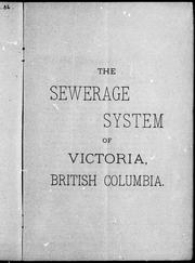 Cover of: The sewerage system of Victoria, B.C.