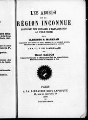 Cover of: Les abords de la région inconnue by Sir Clements R. Markham