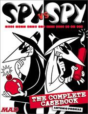 Cover of: Spy vs. spy: the complete casebook
