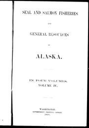 Cover of: Seal and salmon fisheries and general resources of Alaska
