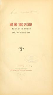 Cover of: Men and things of Exeter.: Sketches from the history of an old New Hampshire town.