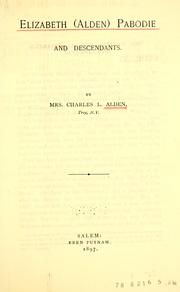Cover of: Elizabeth (Alden) Pabodie and descendants by Mary Langford Taylor Alden
