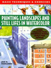 Cover of: Painting landscapes and still lifes in watercolor: basic techniques & exercises