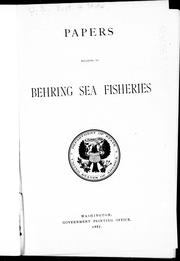 Cover of: Papers relating to Behring sea fisheries