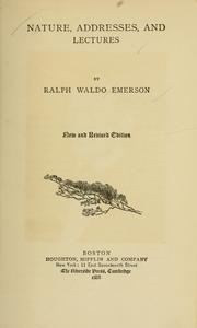 Cover of: Nature, addresses, and lectures. -- by Ralph Waldo Emerson