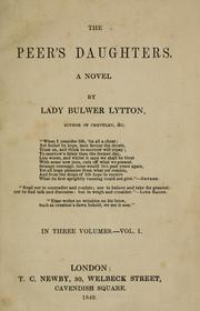 Cover of: The peer's daughters by Rosina Bulwer Lytton Baroness Lytton