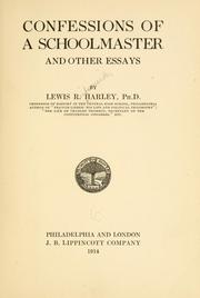 Cover of: Confessions of a schoolmaster by Lewis R. Harley