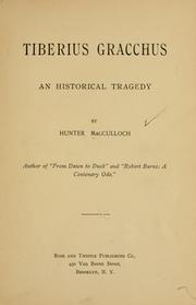 Cover of: Tiberius Gracchus: an historical tragedy