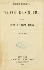 Cover of: Redfield's Traveler's guide to the city of New York ... by Redfield, J. S., publisher, New York