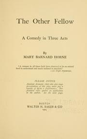 Cover of: The other fellow: a comedy in three acts