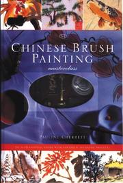 Cover of: Chinese Brush Painting Masterclass by Pauline Cherrett