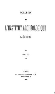 Cover of: Bulletin by Institut archéologique liégeois.