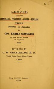 Cover of: Leaves from the Chancellor, Fitzgerald, Cooper, Edwards tree, planted in America by Capt. Richard Chancellor of the Royal Army of England, 1682. | C. W. Chancellor