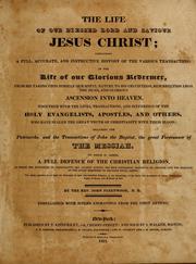Cover of: The life of our blessed Lord and Saviour Jesus Christ by John Fleetwood