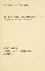 Cover of: Woven of dreams [poems] by Blanche Shoemaker Wagstaff