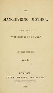 Cover of: The manuvring mother by Bury, Charlotte Campbell Lady