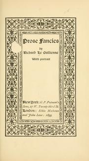 Prose fancies by Richard Le Gallienne