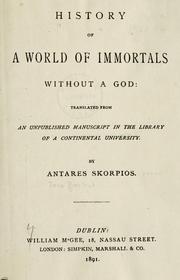 Cover of: History of a world of immortals without a god. by Jane Barlow