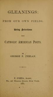 Cover of: Gleanings by George F. Phelan