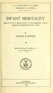 Cover of: Infant mortality. by United States. Children's Bureau.