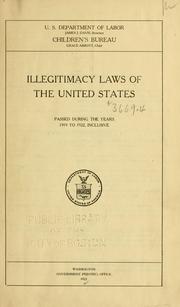 Cover of: Illegitimacy laws of the United States passed during the years 1919 and 1922, inclusive.