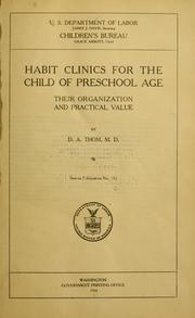 Cover of: Habit clinics for child of preschool age: their organization and practical value