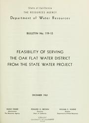 Cover of: Feasibility of serving the Oak Flat Water District from the State water project.
