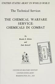 The Chemical Warfare Service by Brooks E. Kleber
