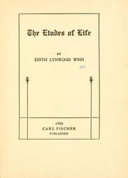Cover of: The etudes of life by Edith Lynwood Winn
