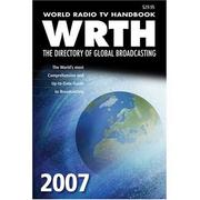 Cover of: World Radio TV Handbook 2007 by Nicholas Hardyman