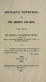 Cover of: Montague Newburgh; or, The mother and son.: In two volumes.