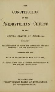 The constitution of the Presbyterian Church in the United States of America by Presbyterian Church in the U.S.A.