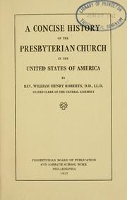 Cover of: Concise history of the Presbyterian Church in the United States of America.