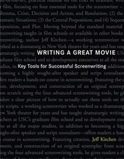 Writing a Great Movie by Jeff Kitchen