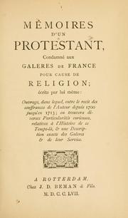 Cover of: Autobiography of a French protestant: condemned to the galleys for the sake of his religion