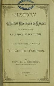 Cover of: History of the United Brethren in Christ of California for a period of thirty years: together with an article on the Chinese question.