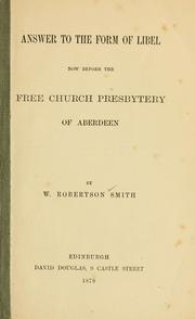 Cover of: Answer to the form of libel: now before the Free Church Presbytery of Aberdeen