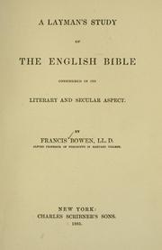 Cover of: laymen's study of the English Bible: considered in its literary and secular aspect.