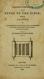Cover of: A compendious introduction to the study of the Bible by Thomas Hartwell Horne