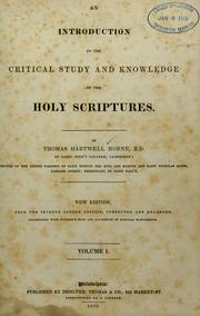 Cover of: An introduction to the critical study and knowledge of the Holy Scriptures. by Thomas Hartwell Horne