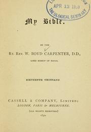 Cover of: My Bible ... by William Boyd Carpenter