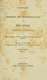 Cover of: Introduction to the criticism and interpretation of the Bible: designed for the use of theological students, Bible classes, and high schools : Vol. I.