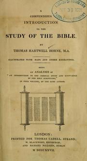 A compendious introduction to the study of the Bible by Thomas Hartwell Horne