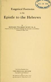Cover of: Exegetical footnotes to the Epistle to the Hebrews...